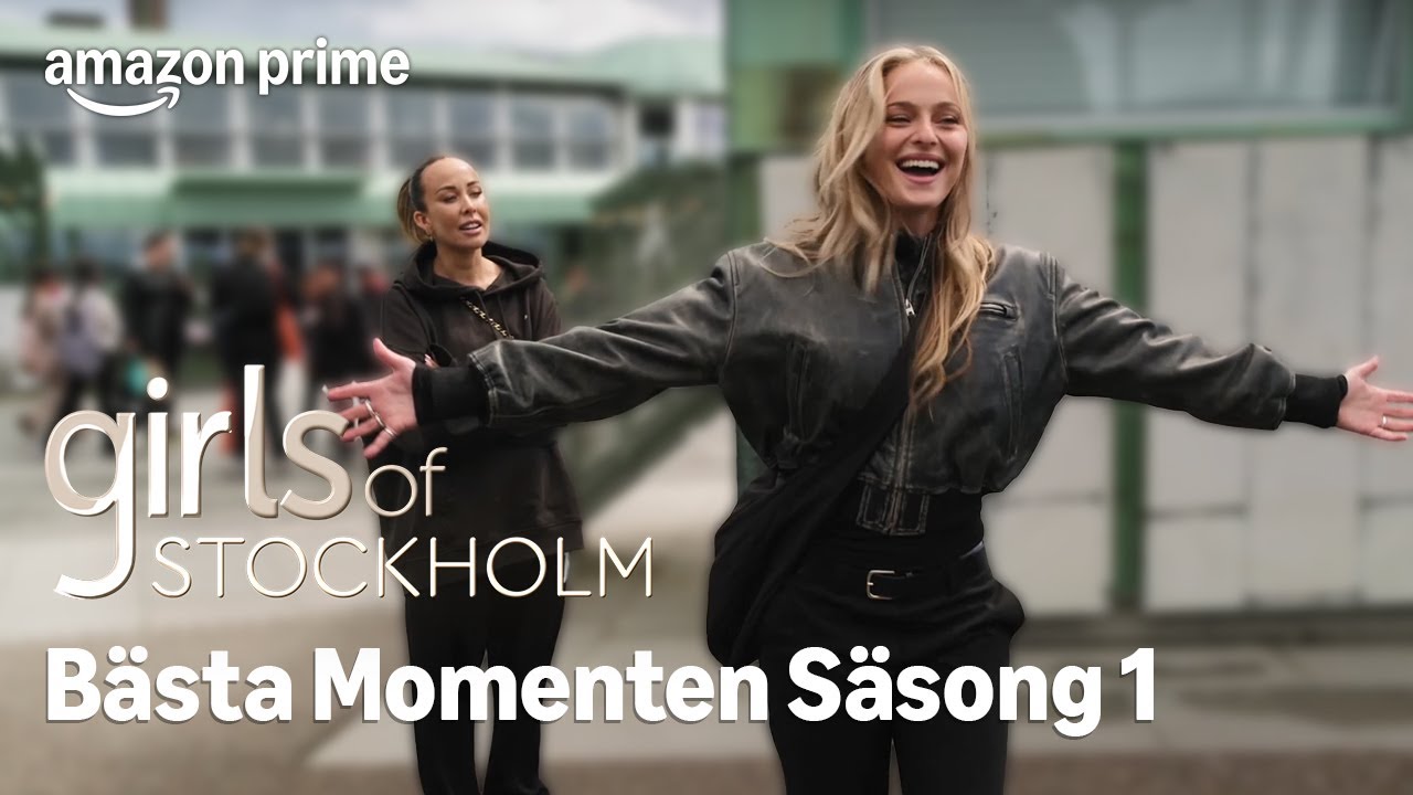 RECAP av de bästa stunderna - Girls of Stockholm | Prime Video Sverige