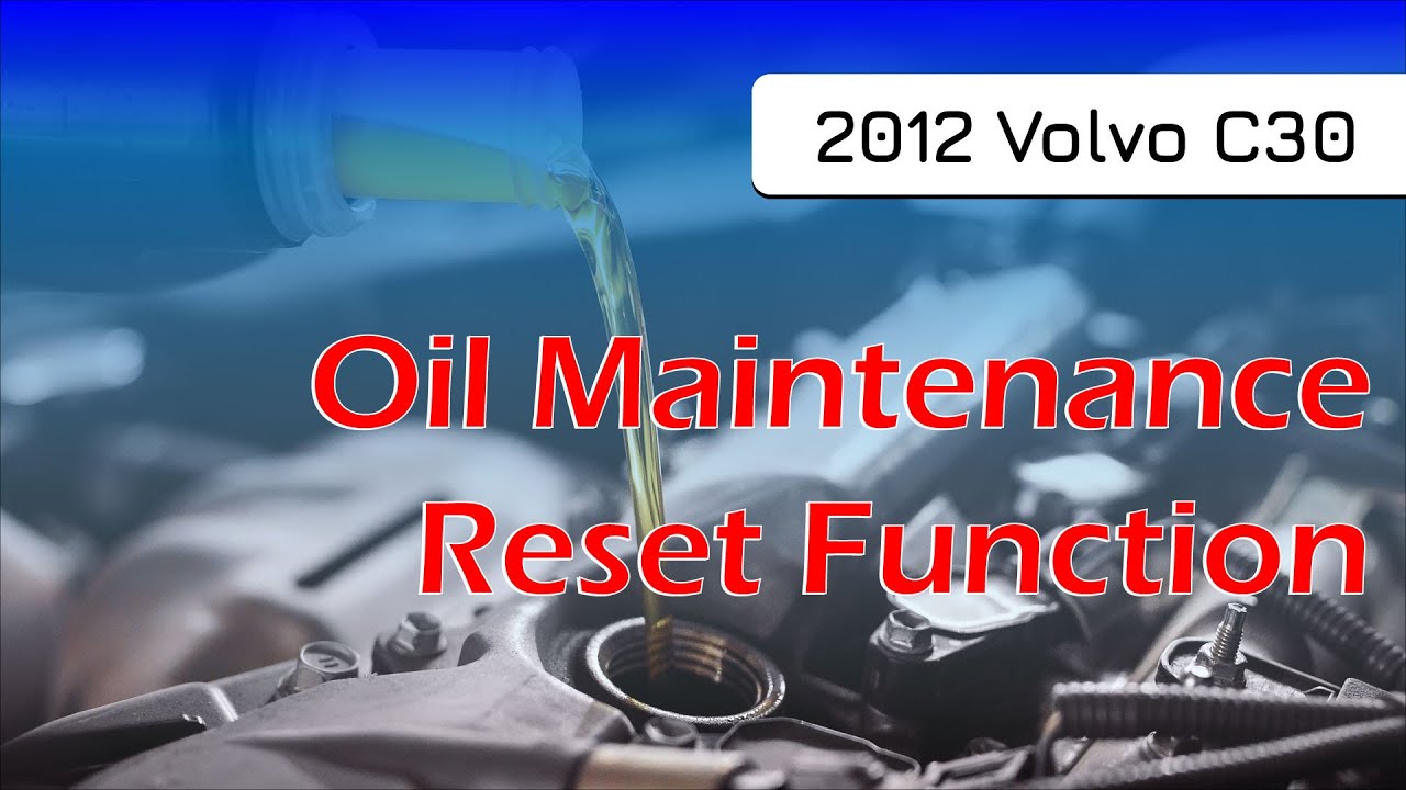 How to Use Oil Reset Function on SDS | 2012 Volvo C30 - YouTube