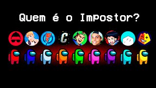 Qual YOUTUBER é o Impostor?