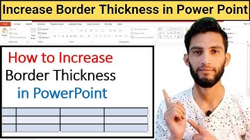 How to increase table border thickness in powerpoint