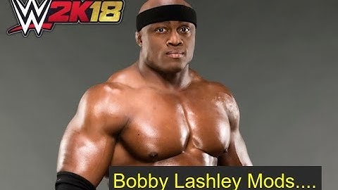 WWE 2k18- Bobby Lashley Mod Installing Tutorial | Step By Step