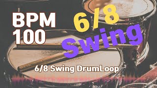 6/8 swing Drum Loop Practice Tool 100bpm