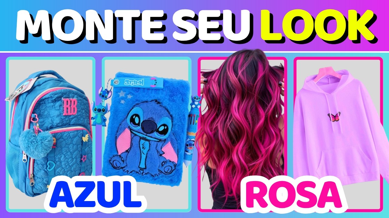 💖 MONTE SEU LOOK ROSA ou AZUL para ESCOLA! 🎒✨ | Jogo das Escolhas 