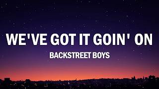 Download lagu Backstreet Boys - We've Got It Goin' On (Lyrics)