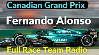 FERNANDO ALONSO FULL RACE TEAM RADIO CANADIAN GRAND PRIX