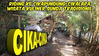 Riding Dari Curug Dago ke Cika Cika ‼️ Wisata Kuliner Tradisionil Sunda @zarambahtripchanel