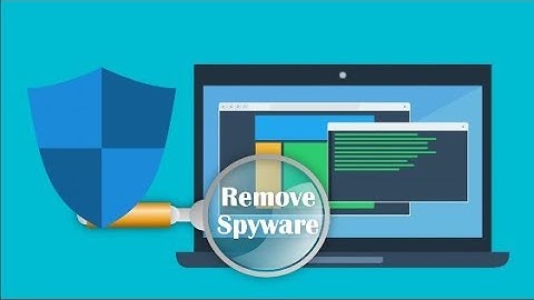 How to remove spyware from pc or laptop?