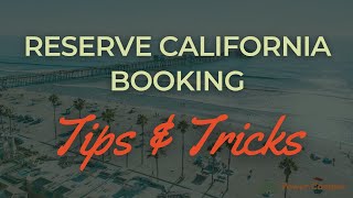 Reserve California Booking Tips & Tricks for 2023 - The Complete Walkthrough Guide (11 Pro Tips) screenshot 5