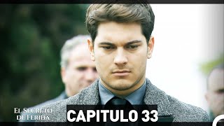 El Secreto De Feriha Capítulo 33 En Español