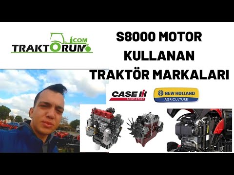 Hangi Traktör Markaları S-8000 Motor Kullanıyor?