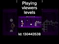Playing viewers levels #geometrydash #level #gaming #gameplay #gd #games #shorts #fun #JacobBcfc