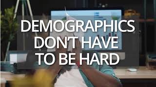 Demographics Made Easy