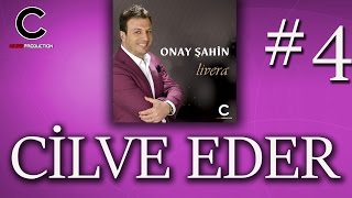 Onay Şahin - Cilve Eder Naz Eder 2017