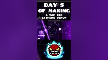 Day 5 of Making an Extreme Demon #demon #gd #geometrydash