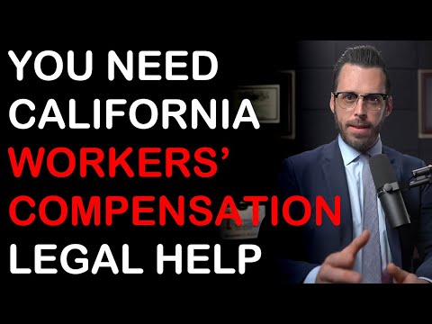 You Need California Workers' Compensation Legal Help After A Workplace Accident Injury