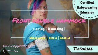 Front Double Hammock + ring (+ nursing)