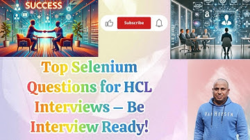 🔥 Must-Know HCL Selenium Automation Interview Questions | Ace Your Next Interview Like a Pro! 🚀💥