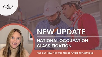 Important Updates to The National Occupation Classification (NOC)