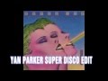 Lipps Inc - All Night Dancing (Yan Parker Super Disco Edit)