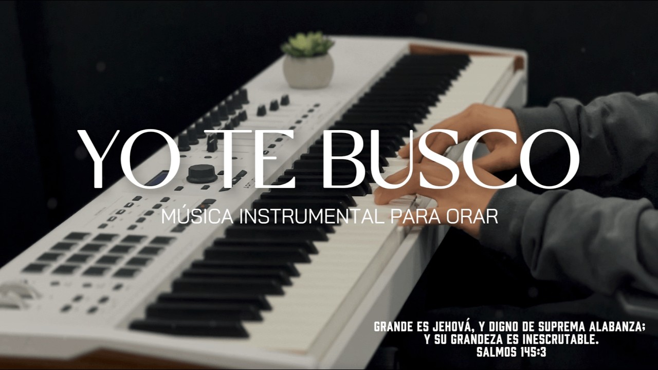 1 HORA - INSTRUMENTAL PARA ORAR - YO TE BUSCO | MARCOS WITT