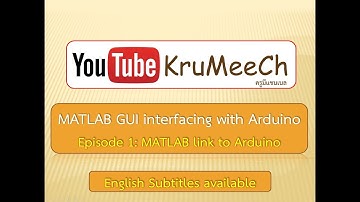 Episode 01: MATLAB link to Arduino (MATLAB GUI interfacing with Arduino)