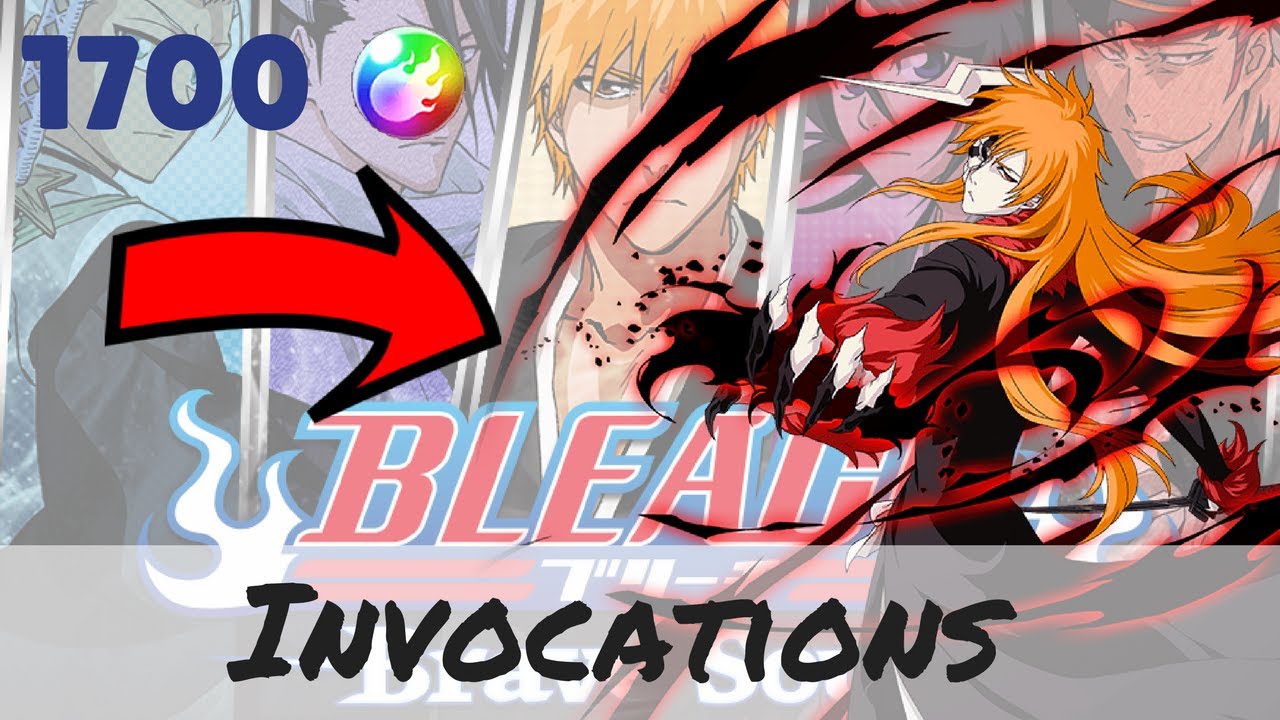 INVOCATION BLEACH BRAVE SOUL 1700 orbes step up - YouTube