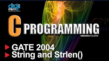 C Programming - GATE 2004 Computer Science | String and Strlen()