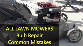 Common Mistakes  Lawn Mower Primer Bulb Replacement