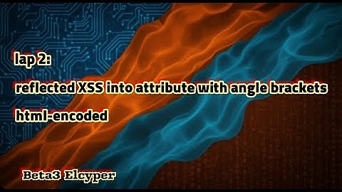 شرح وفهم وتحليل Lab: Reflected XSS into attribute with angle brackets HTML-encoded