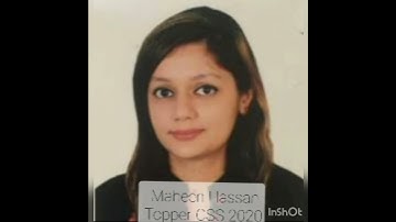 CSS,PMS/ Maheen Hassan CSS topper 2020/ Tips to score good grades in CSS.