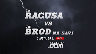 UŽIVO: ŽKK RAGUSA – ŽKK BROD NA SAVI