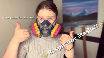 My respirator mask for resin crafts + my new FULL FACE respirator mask for sanding!!!