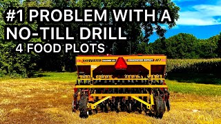 #1 PROBLEM WITH USING A NO TILL DRILL 4 FOOD PLOTS