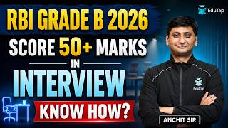 Rbi Grade B 2026 Interview Preparation Strategy To Score 50+ Out Of 75