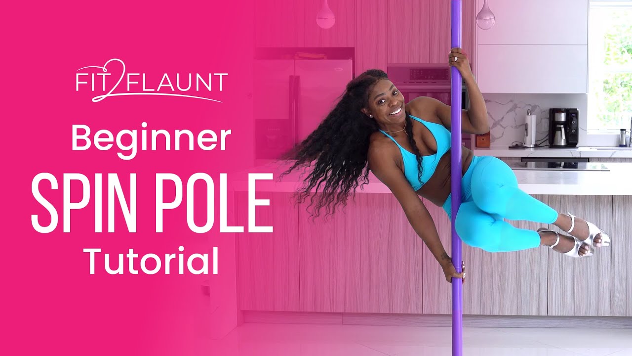 Beginner Spin Pole Tutorial  First Time Beginner Spin Pole 