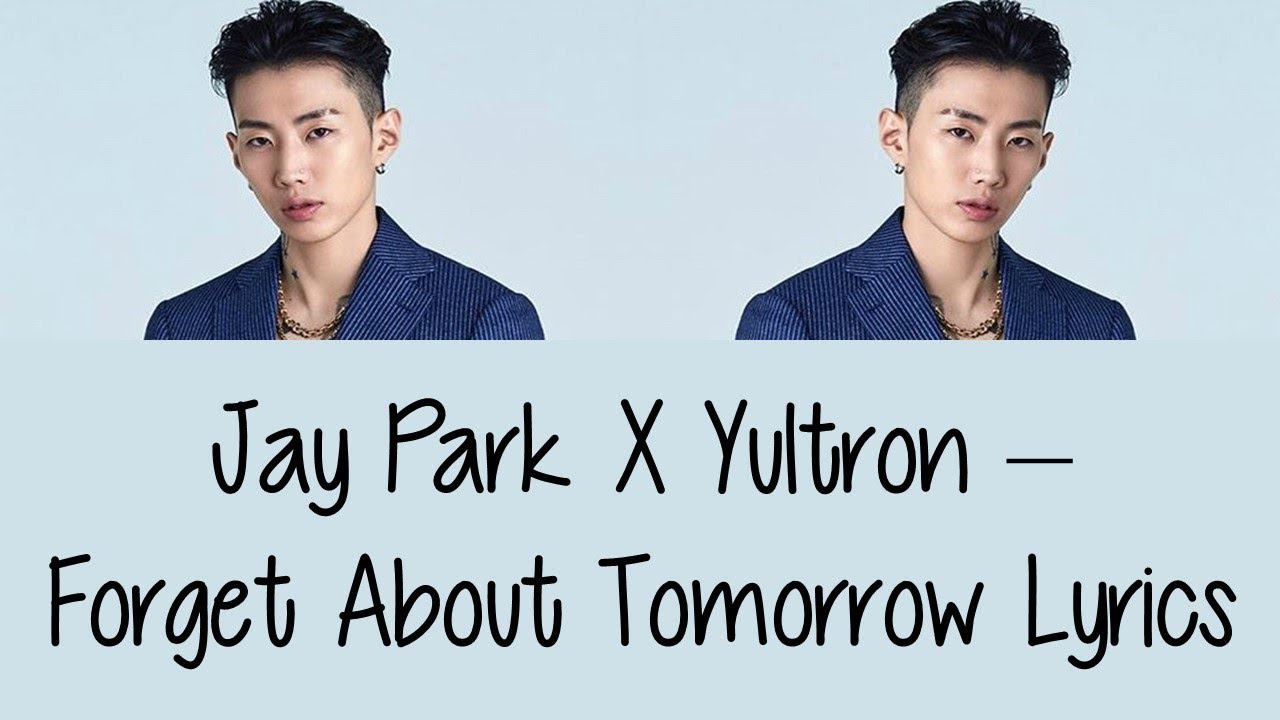 \ubc15\uc7ac\ubc94 X Yultron Jay Park - 'Forget About Tomorrow' Photo Print \uc728\ud2b8\ub860 \ubc15\uc7ac\ubc94 X Yultron Jay Park - 'Forget About Tomorrow' Photo Print \uc728\ud2b8\ub860