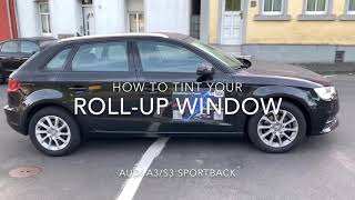 How to tint your roll-up windows with CFC Car film Audi A3/S3 Sportback Audi A3 Windshield Tint
