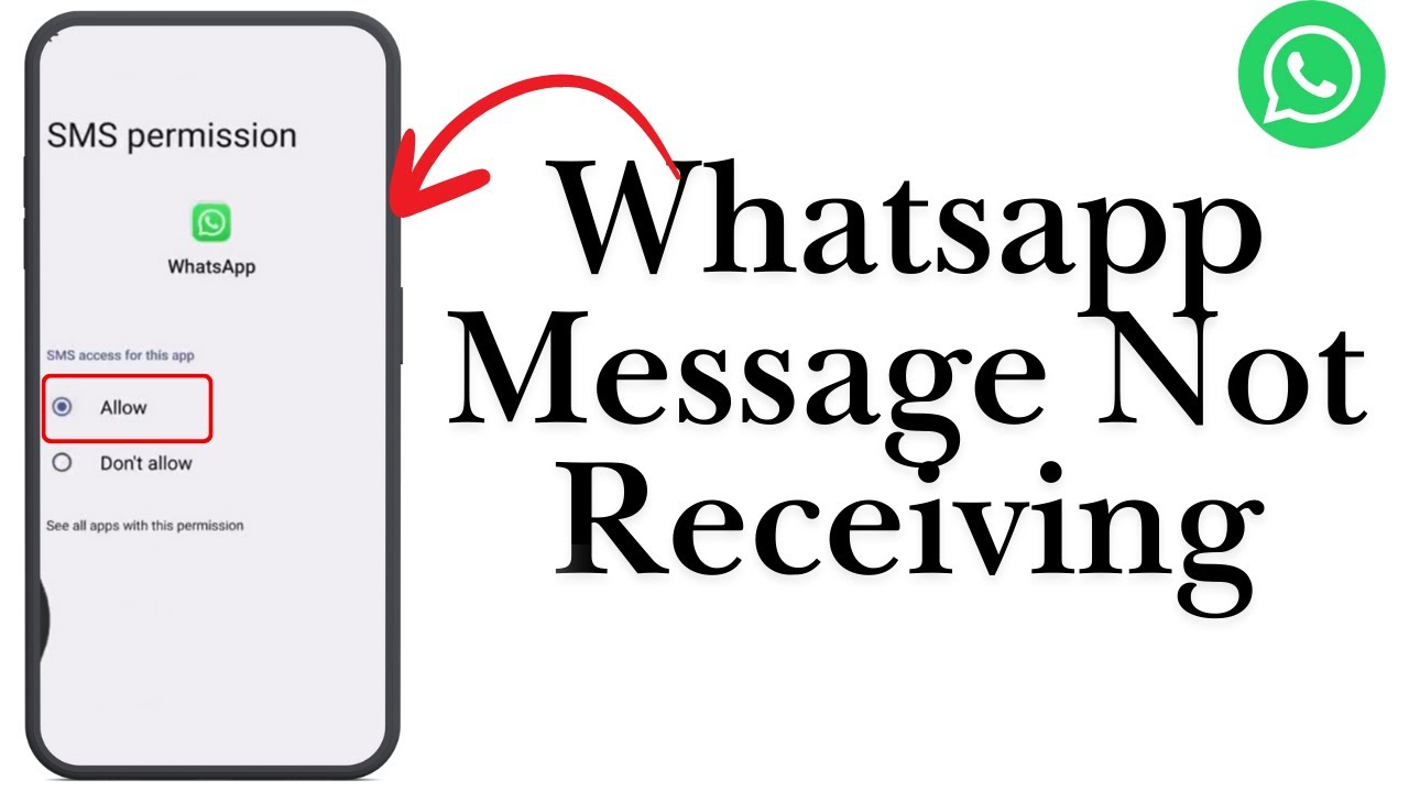 How to Fix Whatsapp Message not Receiving Problem | Step-by-Step Guide