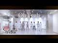 【Dance Practice】Protea*「Oh Yeah」