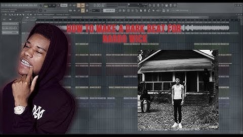 How To Make A DARK Beat For Nardo Wick | FL Studio 20