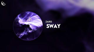 Zarg - Sway Rally House