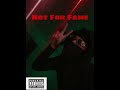 Trap smg  not for fame official audio