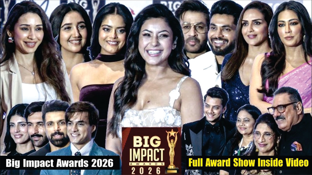 Big Impact Awards 2026 | Esha Deol, Shehnaaz Gill, Shiv Thakare, Ashnoor Kaur, & Others More Celebs