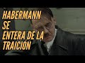 Habermann se entera😁 - Ultima Batalla - T37