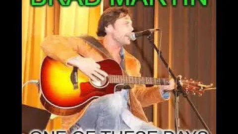 Brad Martin - One Of Those Days