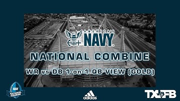2025 NAVY NATIONAL COMBINE: WR vs DB 1-on-1 QB VIEW GOLD GROUP