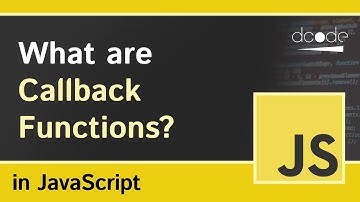 What are Callback Functions? | JavaScript Tutorial