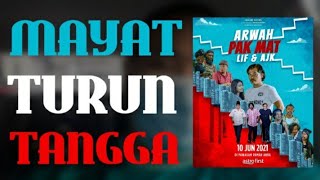 ARWAH PAK MAT LIF DAN AJK 2021 FULL MOVIE REVIEW