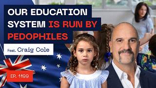 Our Education System Is Run By Pedophiles - Craig Cole