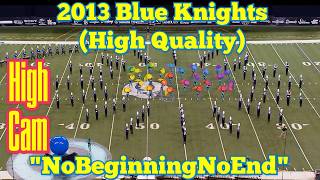 2013 Blue Knights Finals High Cam (High Quality)